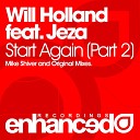 Will Holland feat Jeza - Start Again Mike Shiver s Garden State Remix