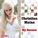 Christina Matsa - My Reason Tony Costa Remix Edit