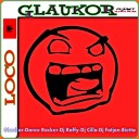 Glaukor - Loco Dance Rocker Remix Edit