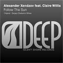 Alexander Xendzov feat Claire Willis - Follow The Sun Sergey Shabanov Remix