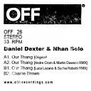Daniel Dexter Nhan Solo - Our Thang Andre Crom Martin Dawson Remix