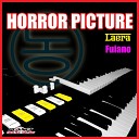 Laera Fuiano - Horror Picture Original Mix