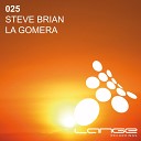 Steve Brian - La Gomera Cressida Remix