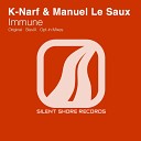 K Narf Manuel Le Saux - Immune Original Mix