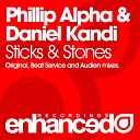 Phillip Alpha Daniel Kandi - Sticks Stones Beat Service Remix