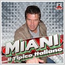 Miani - Il Tipico Italiano Tony Costa Remix