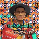 Samthing Soweto feat Shasha DJ Maphorisa Kabza De… - Akulaleki Radio Edit