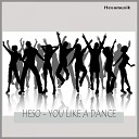 Heso - You Like a Dance Radio Version