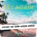 Stefario Big Shenn Gerson Herrera - Try Again