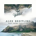Alex Breitling - Far from Paradise Radio Edit