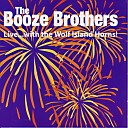 The Booze Brothers - Love That Woman