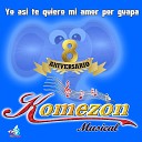 Komezon Musical - Yo Asi Te Quiero Mi Amor por Guapa
