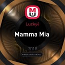 Lucky4 - Mamma Mia Alakin Kirill remix