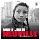 Marie Jos e Neuville - Toi qui es jeune Live at Olympia