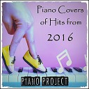 Piano Project - Just Like Fire