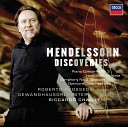 Gewandhausorchester Riccardo Chailly - Mendelssohn Hebrides Overture Fingal s Cave Op 26 Rome…
