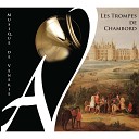 Les trompes de Chambord - Les honneurs