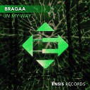 Bragaa - In My Way Original Mix