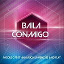Nicole C feat Ana Alicia Jimenzas HD Flat - Baila Conmigo