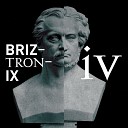 Briztronix - Do You Know
