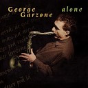 George Garzone - Insensatez How Insensitive