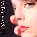 Linda Mirada - La Costa