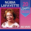 Núbia Lafayette - Mata-Me Depressa (Ao Vivo)