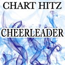 Chart Hitz - Cheerleader A Tribute to Felix Jaehn Remix…