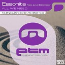 Essonita feat Love Dimension - All We Need Original Mix