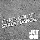 Chris Count - Street Dance Original Mix