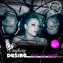 Empire of Desire - Lydia Original Mix