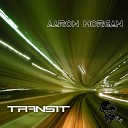 Aaron Morgan - Transit Original Mix