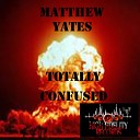 Matthew Yates - Totally Confused Original Acid Mix