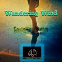 Wandering Wind - Forgotten Dream Original Mix