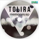 Tolira - Memories Original Mix