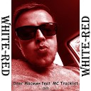 Олег Жасмин DJ Tracklist - White Red