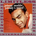 Johnny Mathis - The Folks Who Live On The Hill