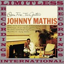 Johnny Mathis - I Concentrate On You