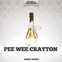 Pee Wee Crayton - I Must Go On Original Mix