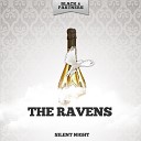 The Ravens - Send for Me If You Need Me Original Mix