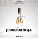 Jesus Sanoja - El Ritmo Del Amor Original Mix