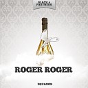 Roger Roger - Que Sera Sera Original Mix