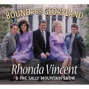 Rhonda Vincent, The Sally Mountain Show - A Heart That Will Never Break Again