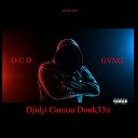DCD GVNG feat Djidji Camou Donk33n - Gta