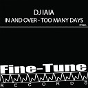 DJ Iaia - Too Many Days Radio Edit