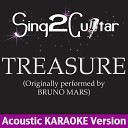 Sing2Guitar - Treasure Originally Performed By Bruno Mars Acoustic Karaoke…