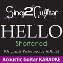 Sing2guitar - Hello Shortened Originally Performed by Adele Acoustic Guitar…