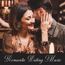 Romantic Time First Date Background Music Consort Romantic Love Songs… - Cocktail Dinner Party