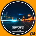 Henry Wotton - Double Radio edit