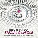 Mitch Major - Special Unique Vinnie M Remix